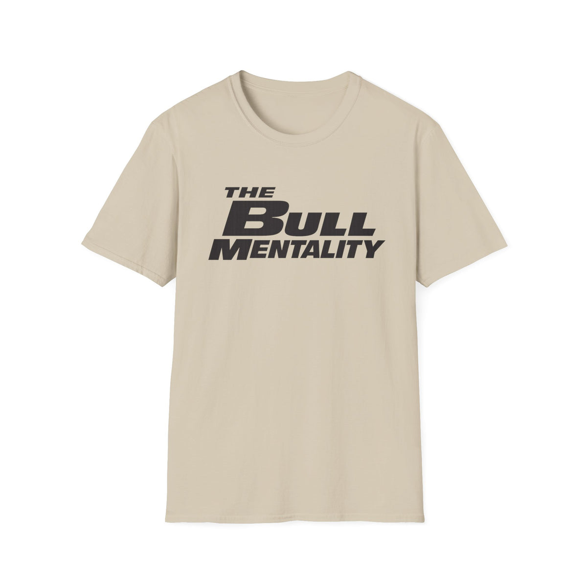 Bull Mentality T-Shirt — F&F Script