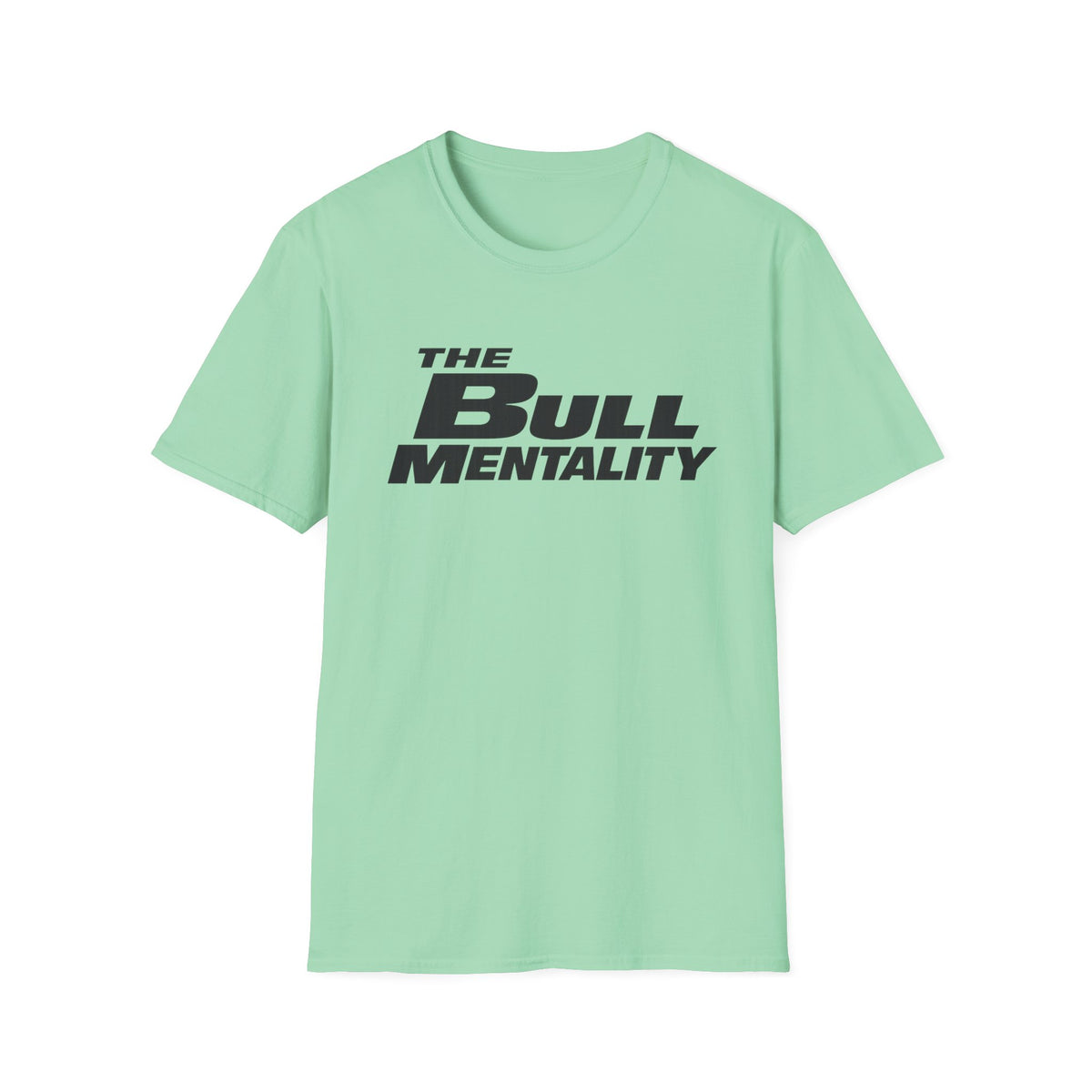 Bull Mentality T-Shirt — F&F Script