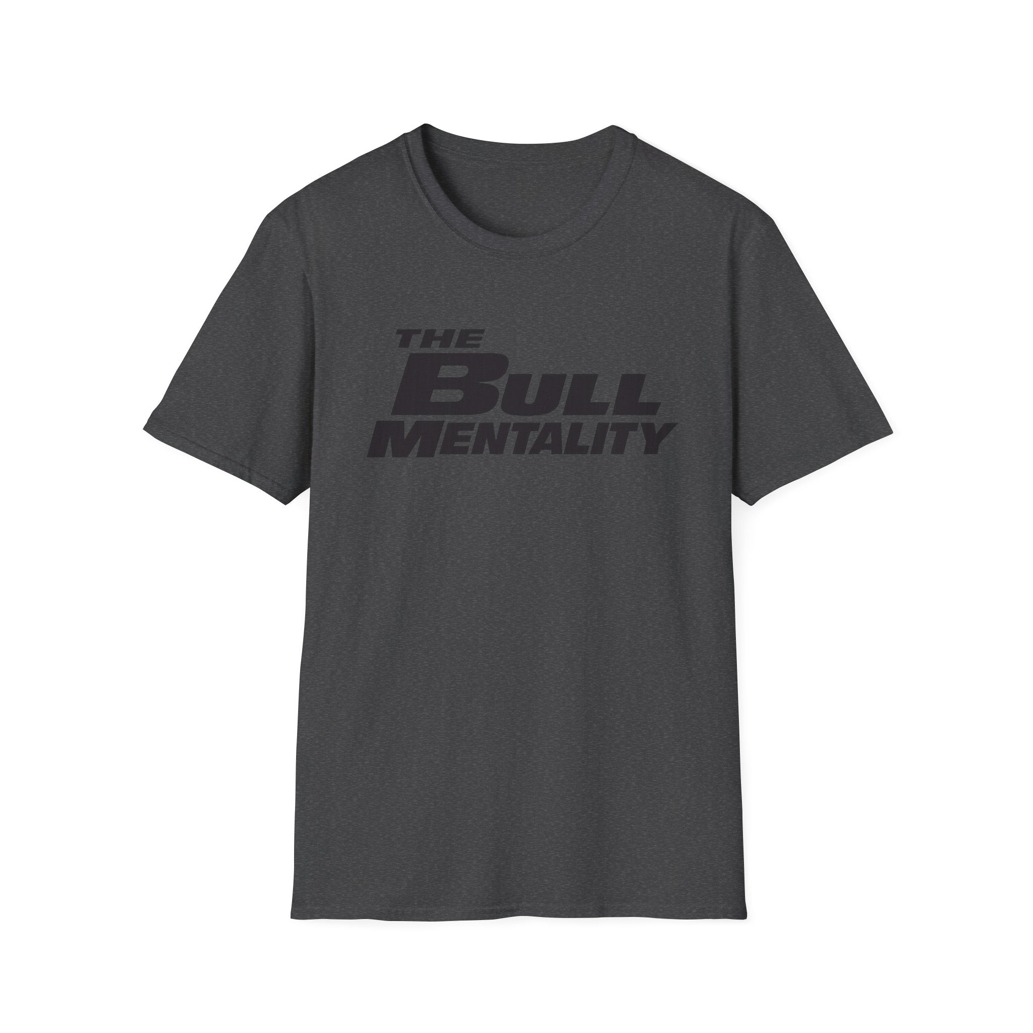 Bull Mentality T-Shirt — F&F Script