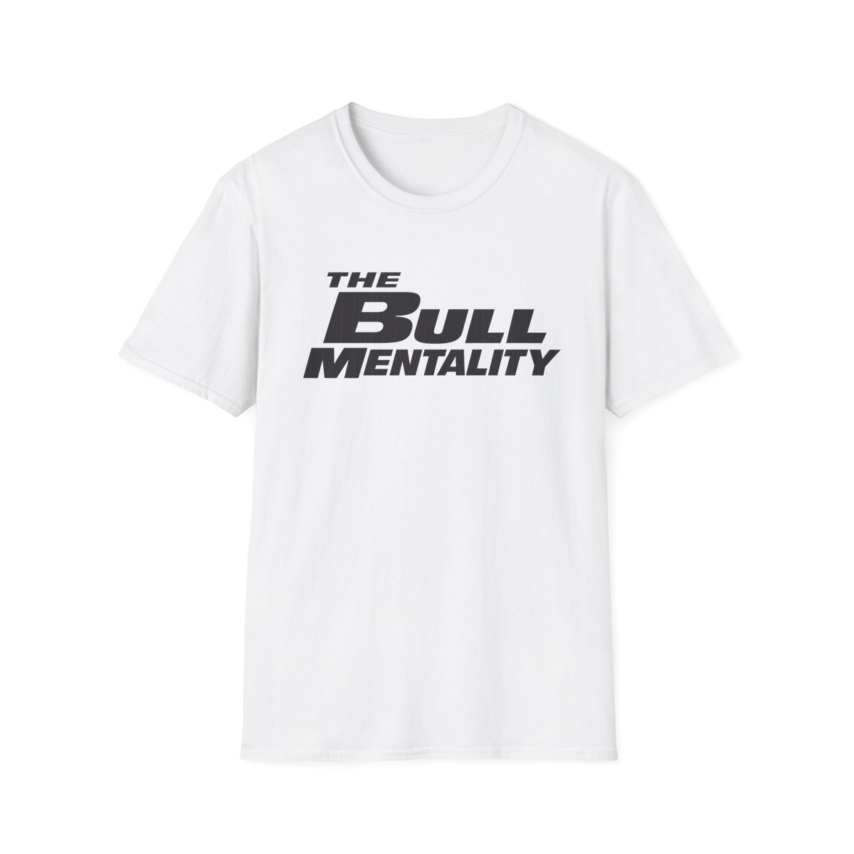 Bull Mentality T-Shirt — F&F Script