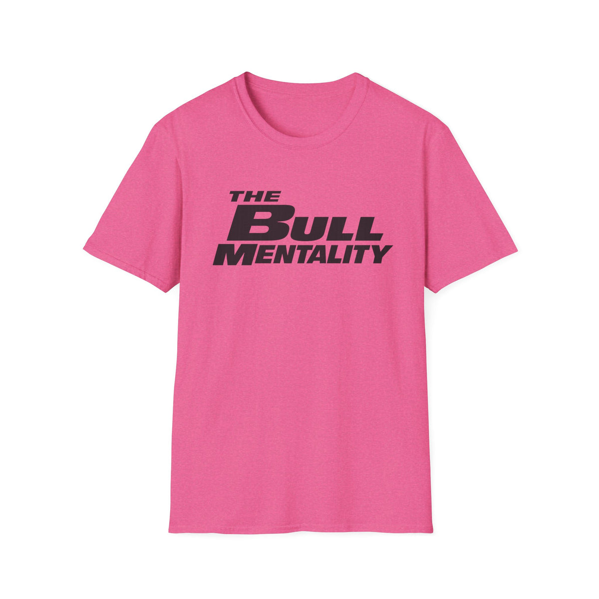 Bull Mentality T-Shirt — F&F Script