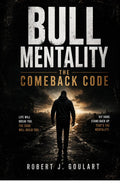 The Comeback Code — Built From the Comeback, by Robert J. Goulart